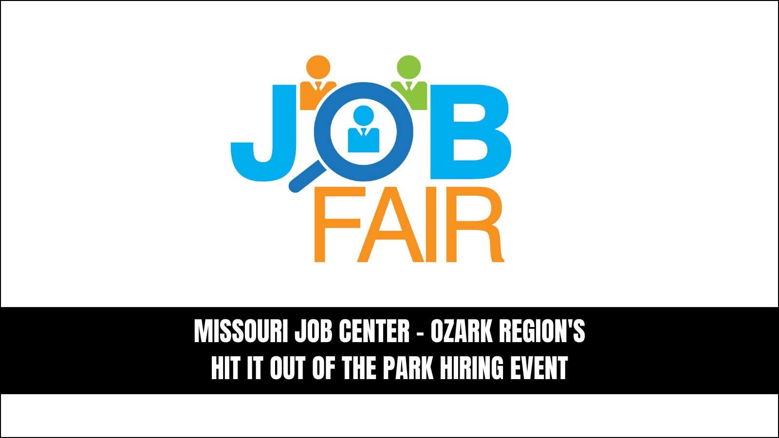 Missouri Job Center Ozark Region's Hit it Out of the Park Hiring