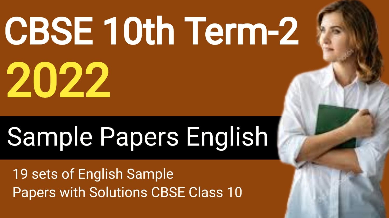 CBSE English Sample Paper Class 10 Term 2 2022 ARPIT CLASSES