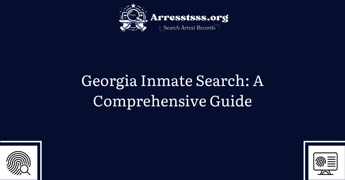 Inmate Search A Comprehensive Guide