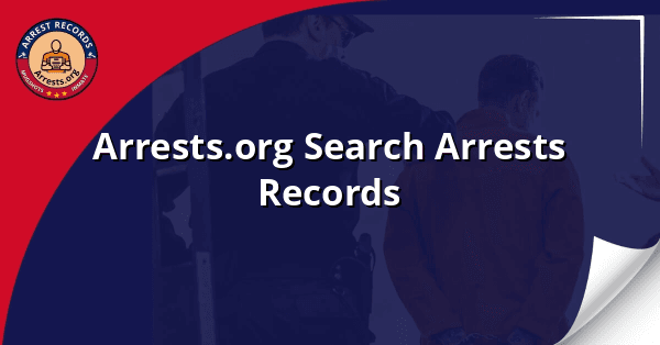 Search Arrests Records