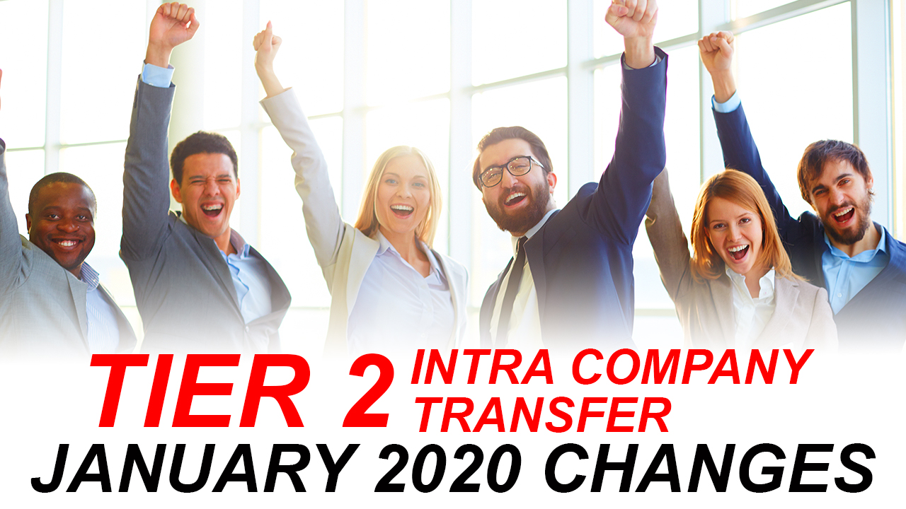 TIER 2 ICT CHANGES COMING FROM JANUARY 2021 Visa & Immigration Updates