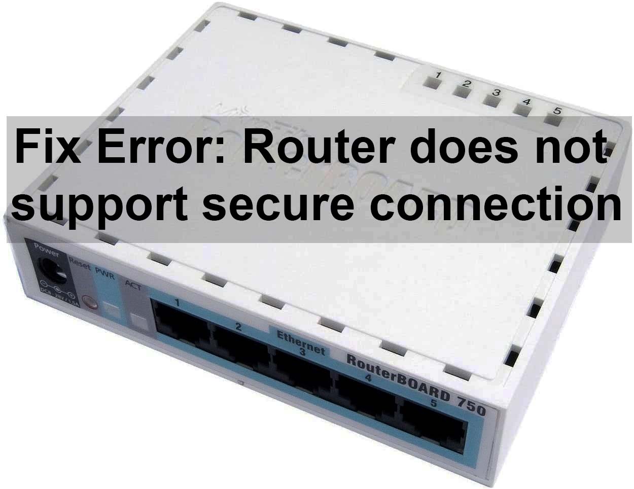 Fix The Remote Connection Was Not Made Because The Attempted Vpn Tunnels Failed kenapa secure connection failed