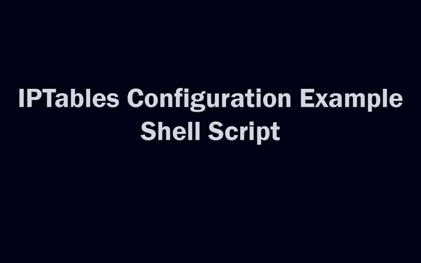 IPTables Configuration Example Script Computer How To