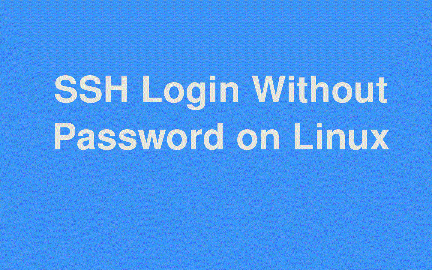 SSH Login Without Password on Linux The Ultimate Guide Computer How To