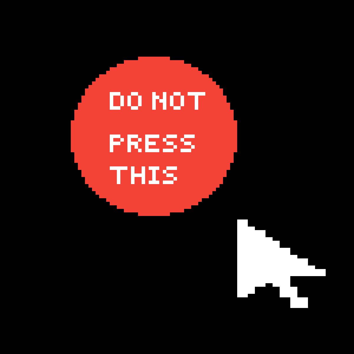 Pixilart DONT PRESS IT by notlevi000sa
