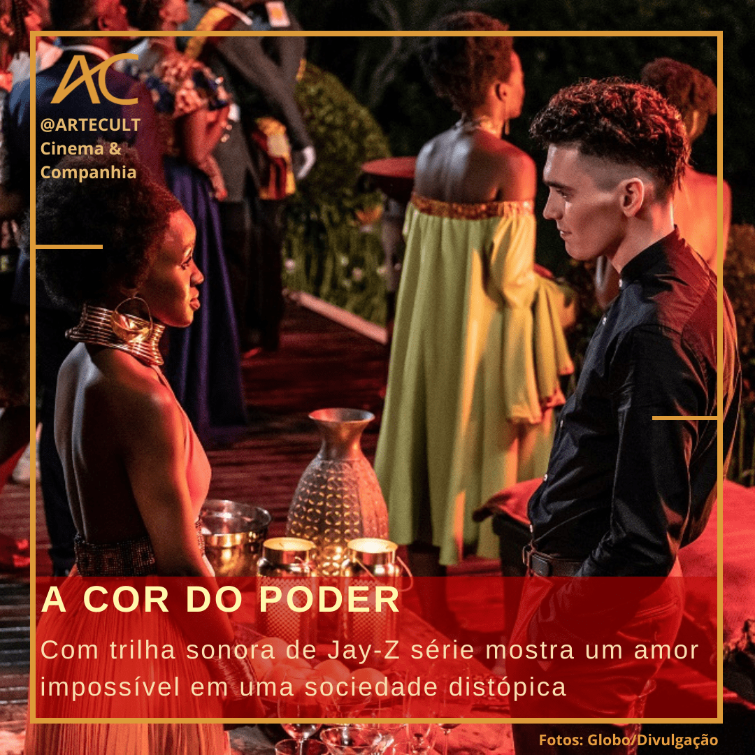 ‘A Cor do Poder’ Com trilha sonora de JayZ série mostra um amor