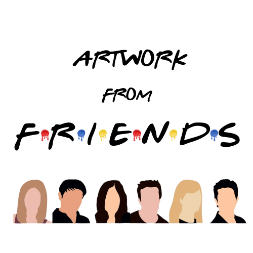 Home Art From FRIENDS