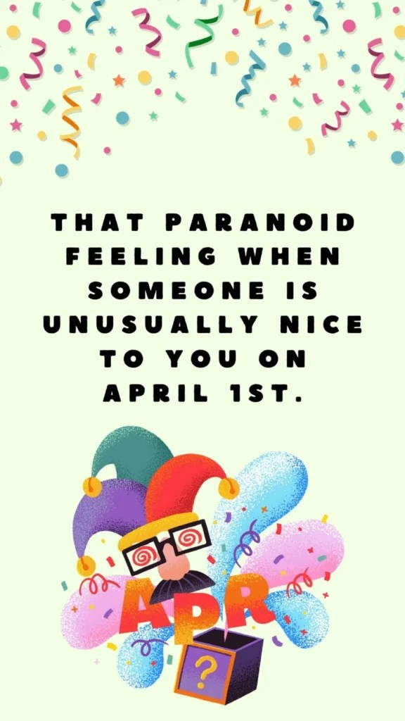 35+ April Fools Quotes,Text Messages And Images To Share(04)