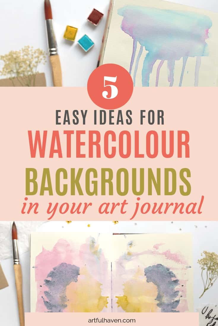 Watercolor Background Techniques For Art Journaling 5 Easy Ideas For