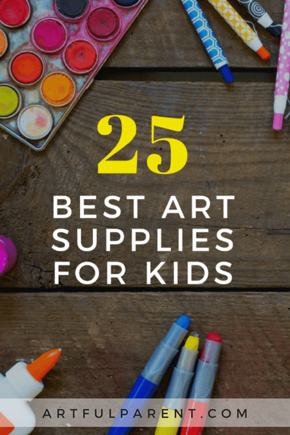 The 25 BEST Kids Art Supplies and Where to Buy Them