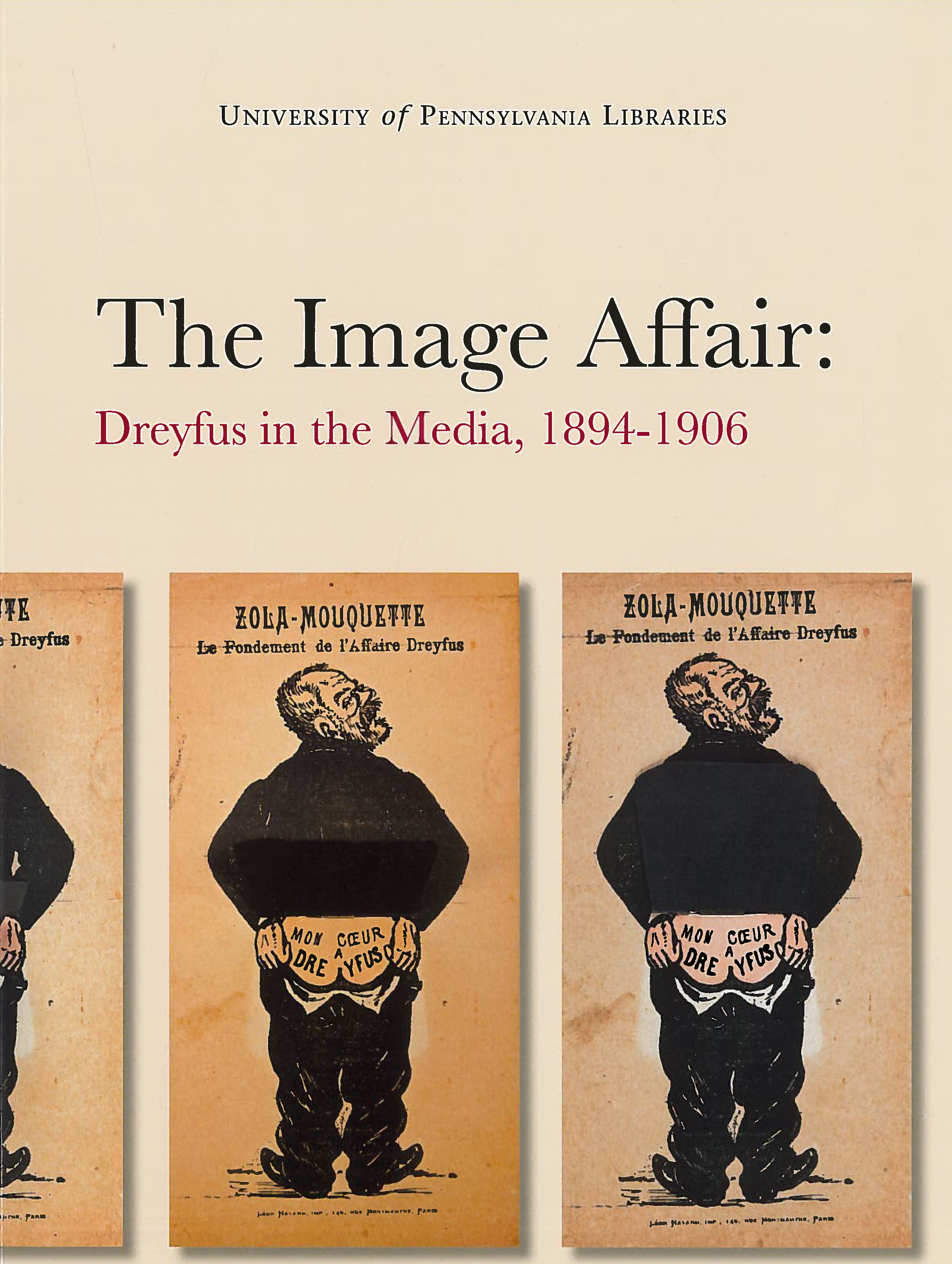 The Image Affair Dreyfus in the Media, 18941906 Penn History of Art