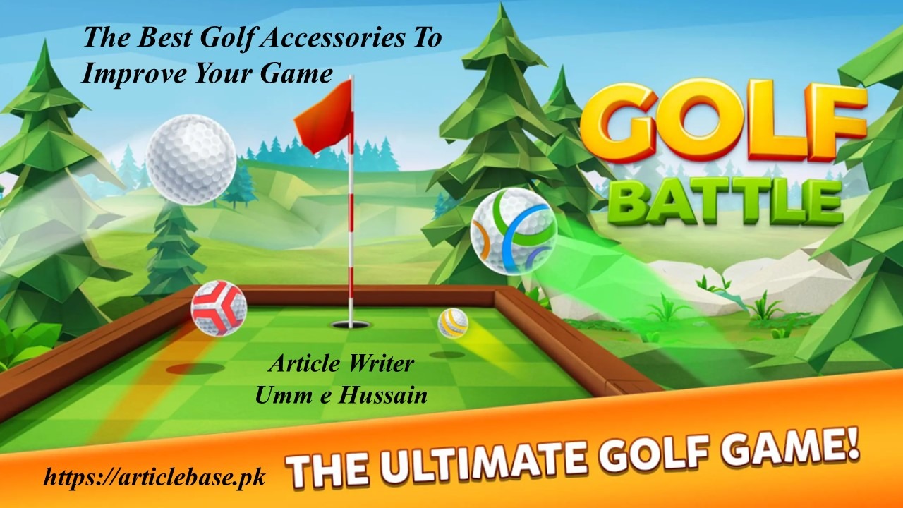 The Best Golf Accessories To Improve Your Game