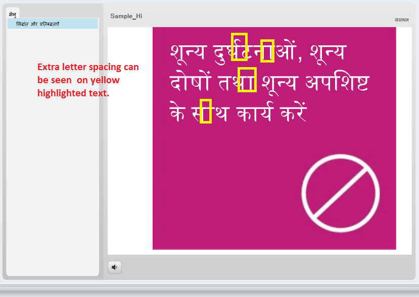 Arial Unicode MS show letter spacing in HINDI Articulate Storyline