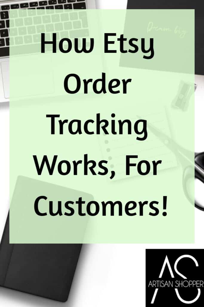 How Does Etsy Order Tracking Work? What Customers Need To Know