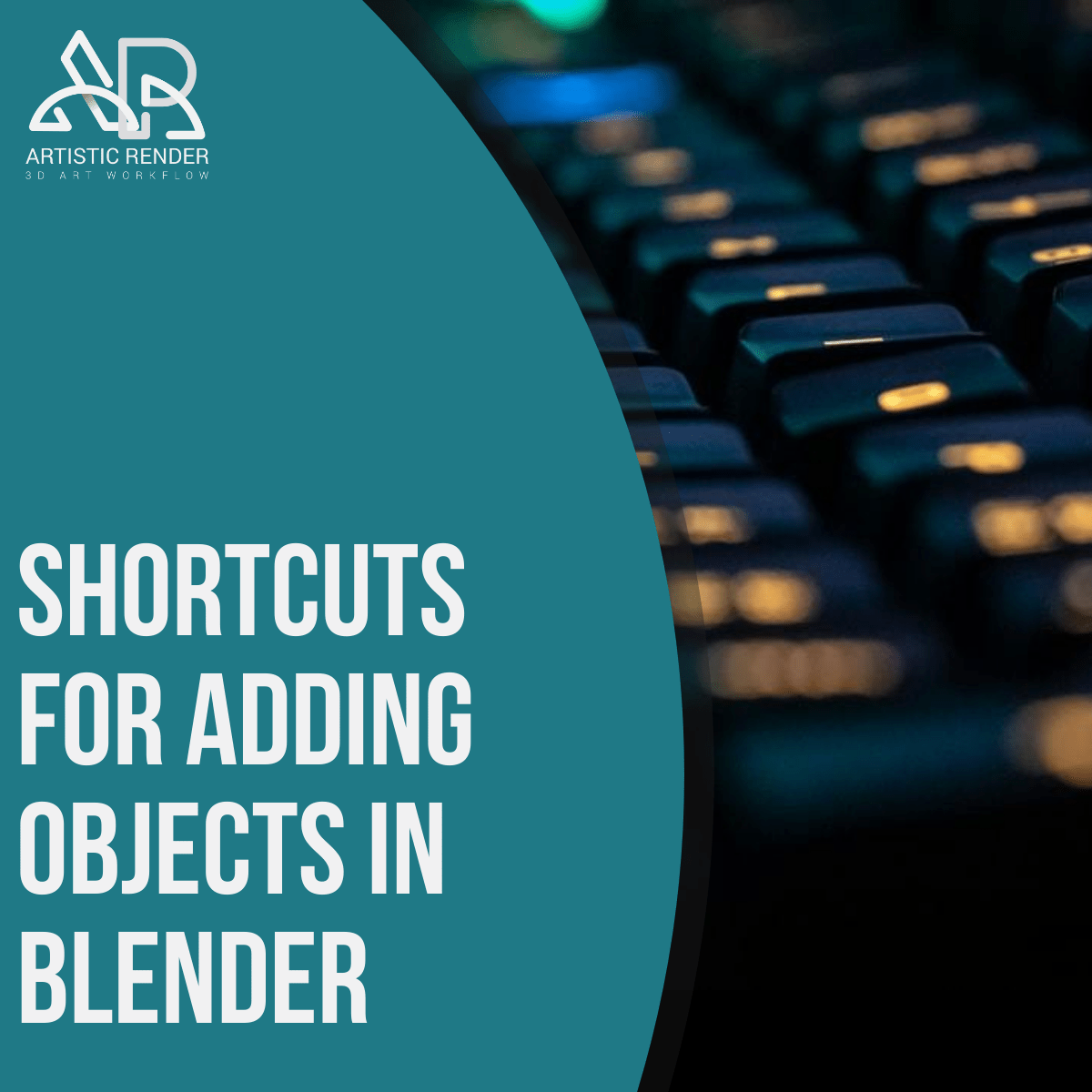 Shortcuts for adding objects in Blender