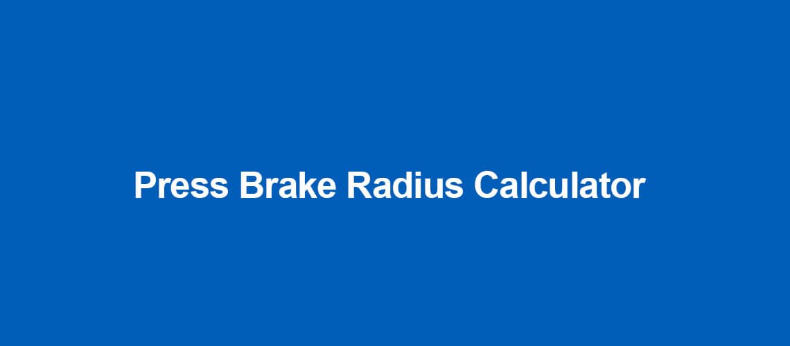 Press Brake Radius Calculator Artizono