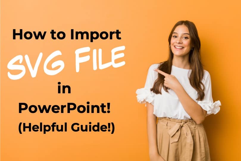 How to Import an SVG File in PowerPoint? A Helpful Guide! Art of