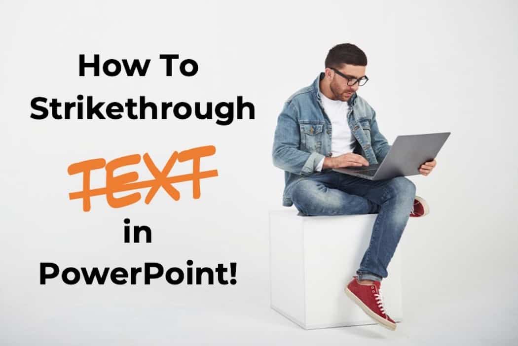 How to Strikethrough Text in PowerPoint the EASY Way! Art of