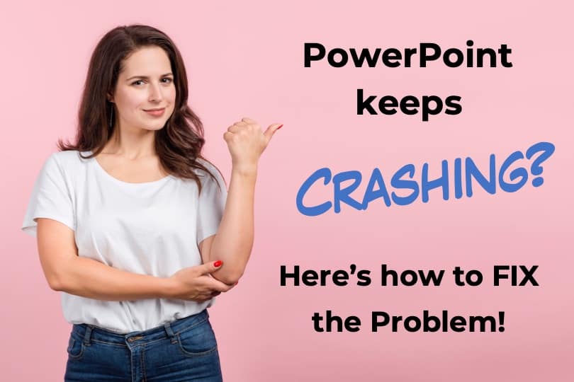 Does Your PowerPoint Keep Crashing? Here’s What to do! Art of