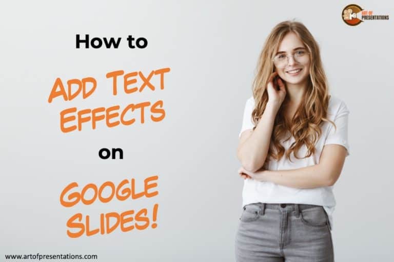 How to Add Text Effects on Google Slides? a PRO!] Art of Presentations