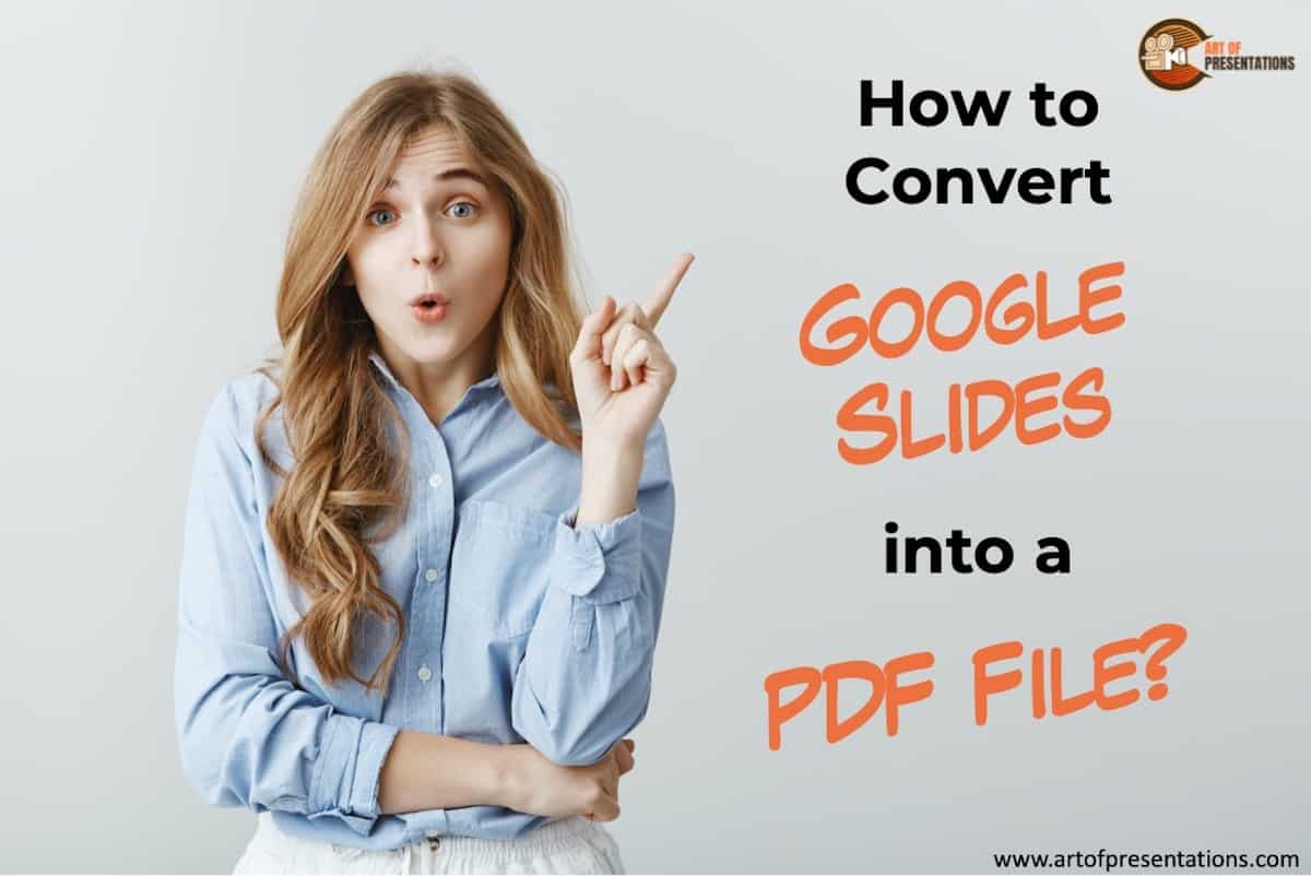How to Convert Google Slides to PDF? [Using Any Device!] Art of