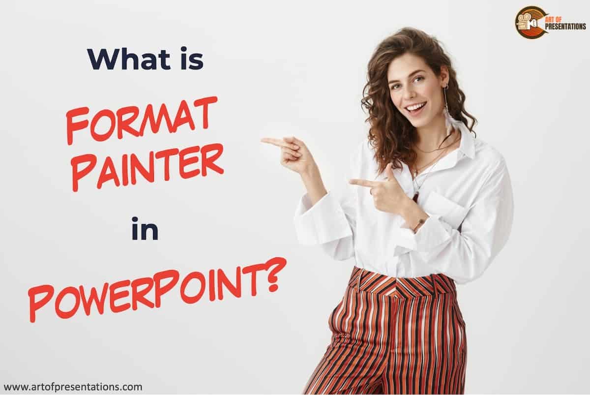 Format Painter in PowerPoint What is it and How to Use it? Art of
