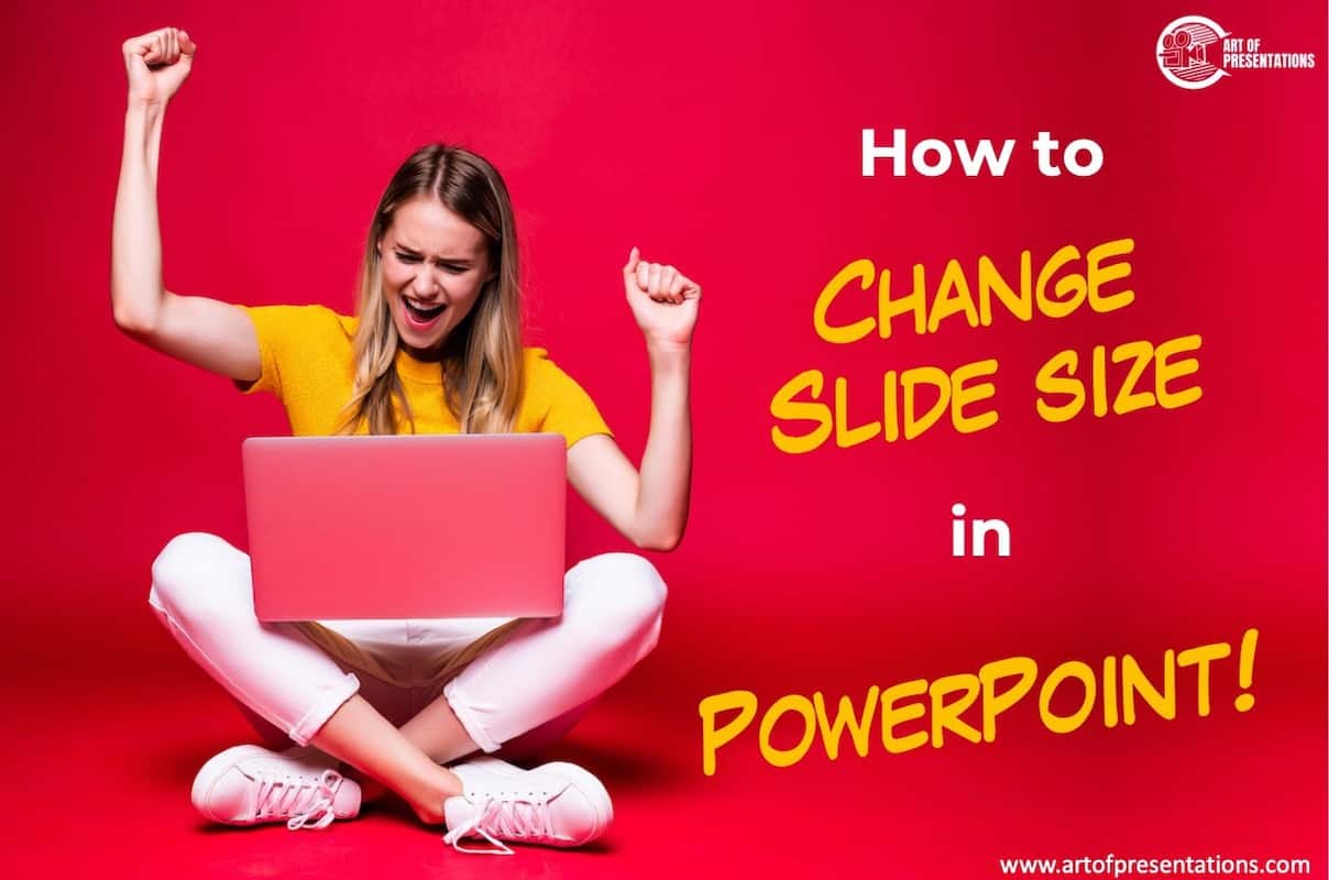How to Change Slide Size in PowerPoint? [A Helpful Guide!] Art of