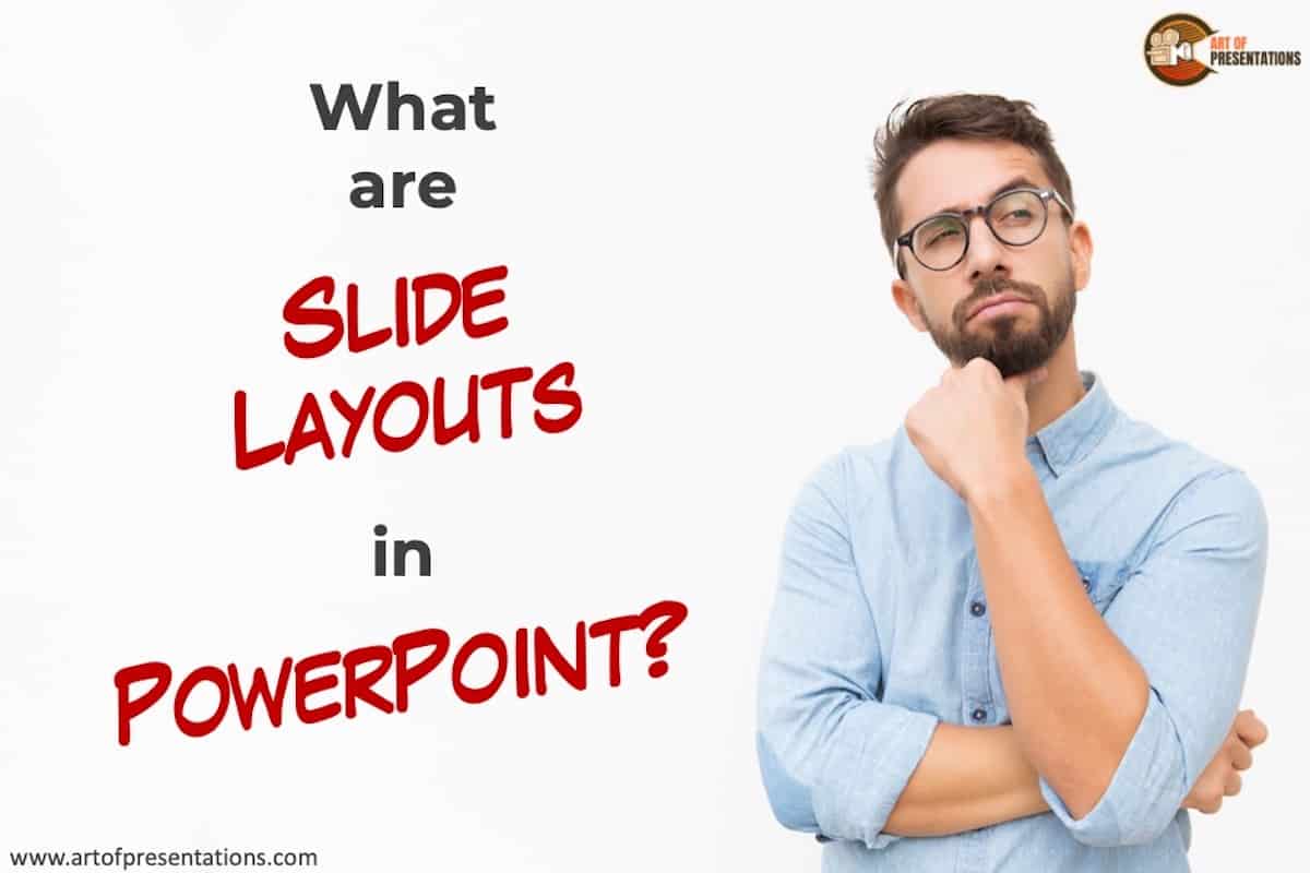 Slide Layouts in PowerPoint Everything You Need to Know! Art of