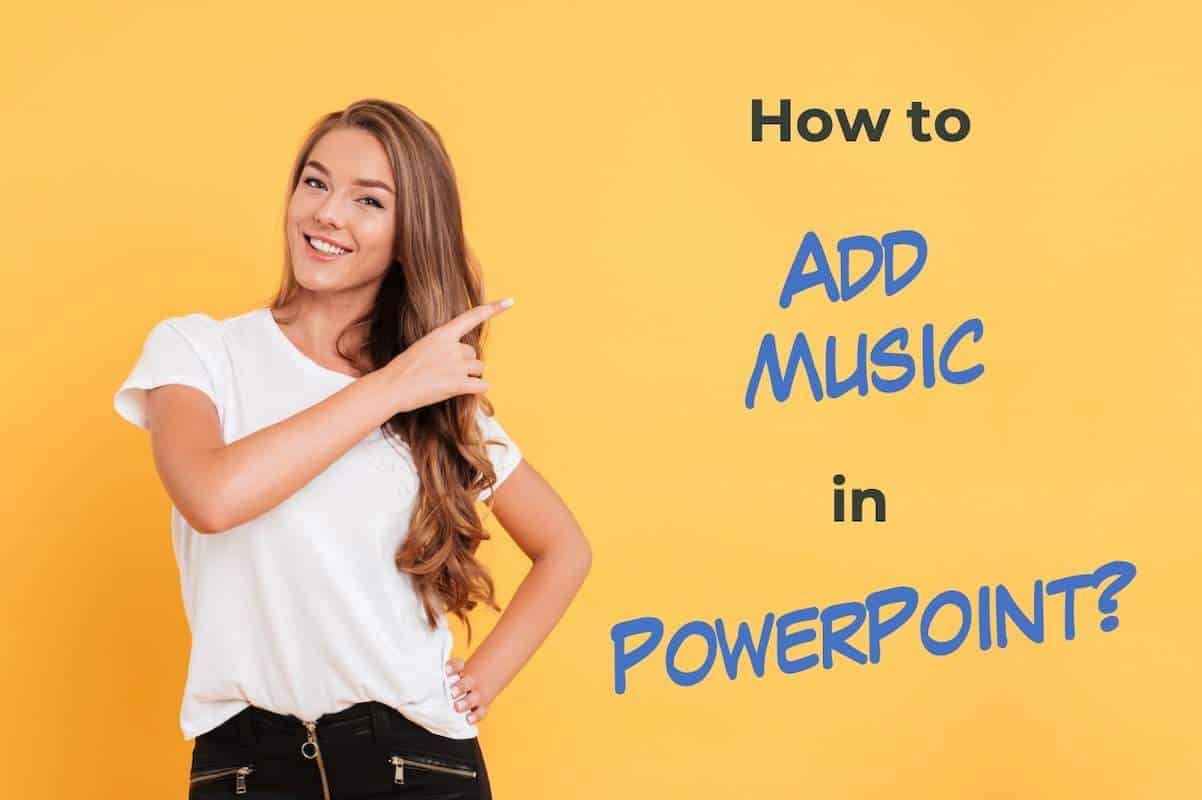 How to Add Music to PowerPoint? [A Complete Guide!] Art of Presentations