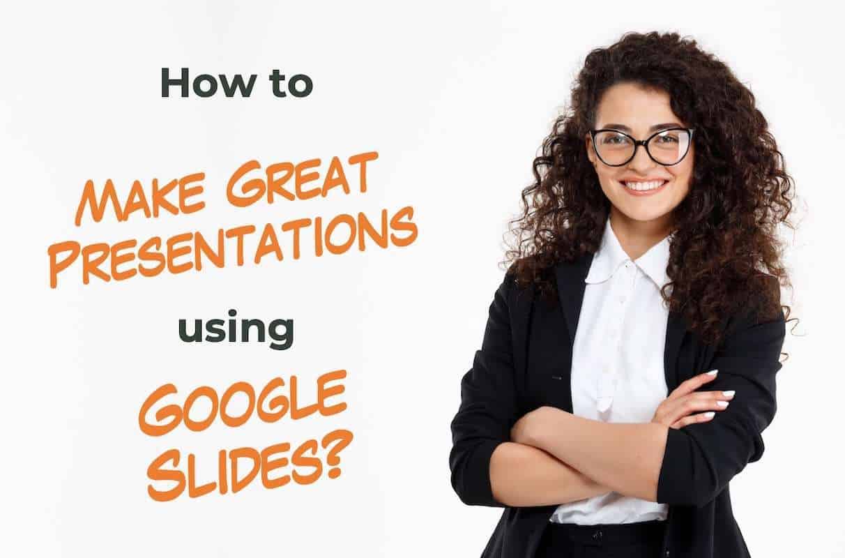 15 Tips to Make an Amazing Google Slides Presentation Design! Art of