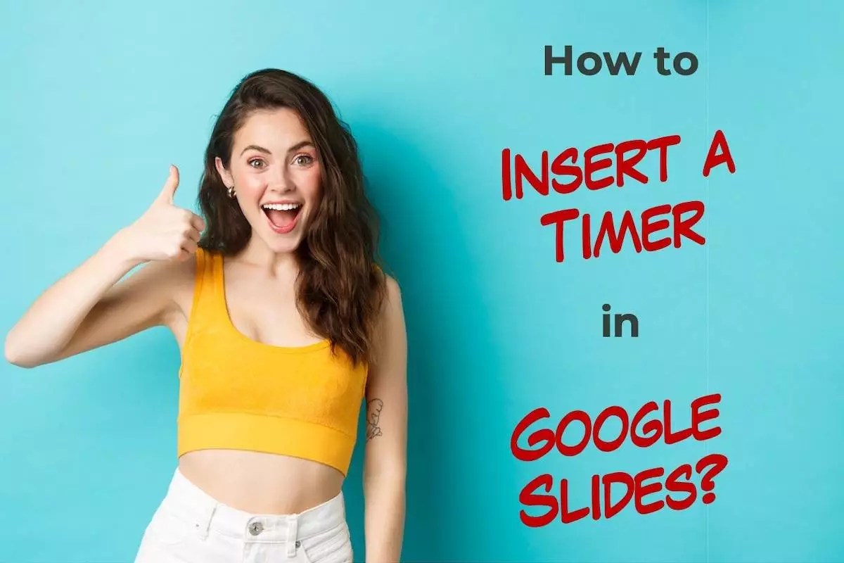 How to Insert Timer Into Google Slides? [An EASY Way!] Art of