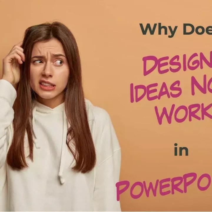 Why Does PowerPoint Design Ideas Not Work? [And How to Fix it!] Art