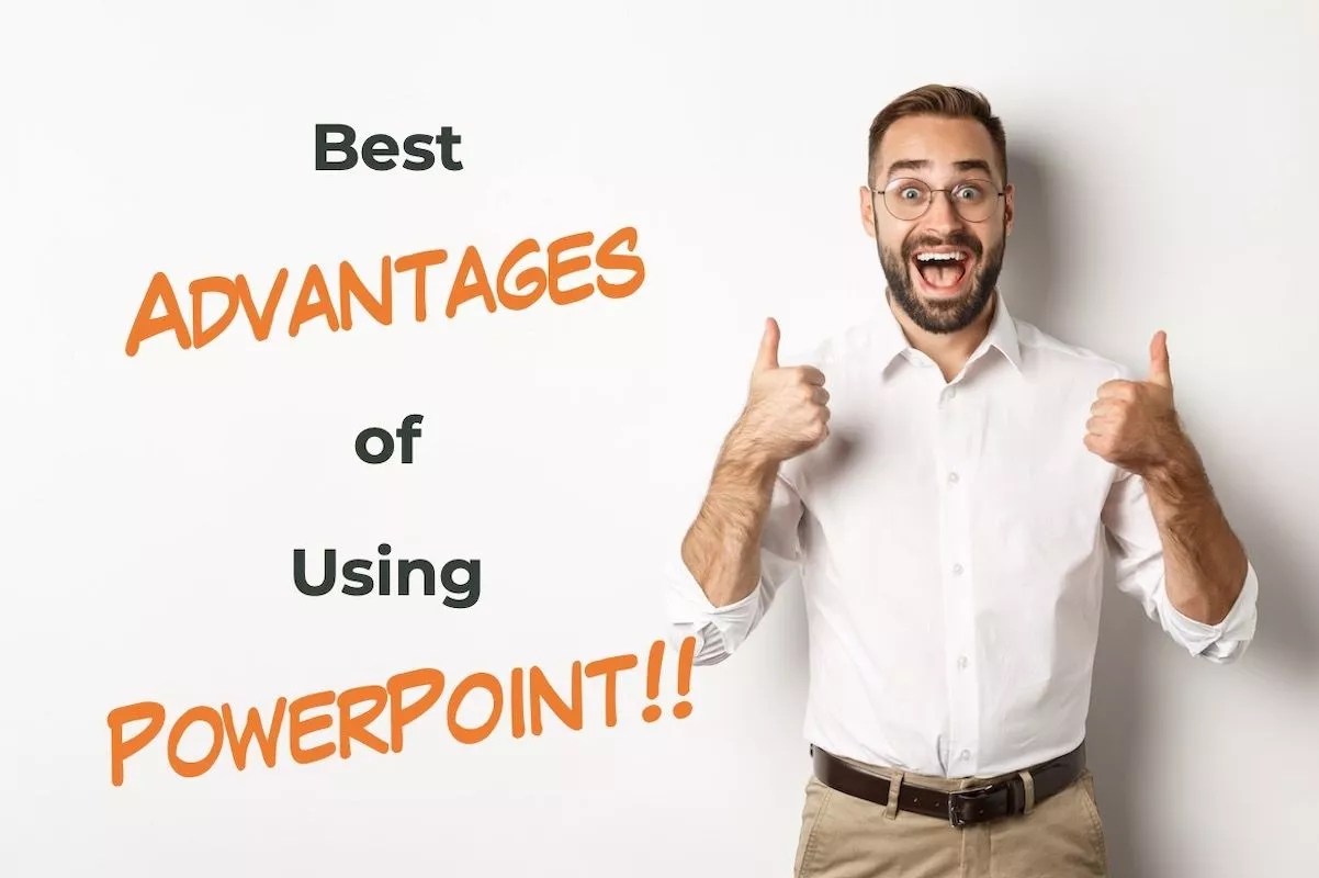 11 Advantages of Using Microsoft PowerPoint Presentations! Art of