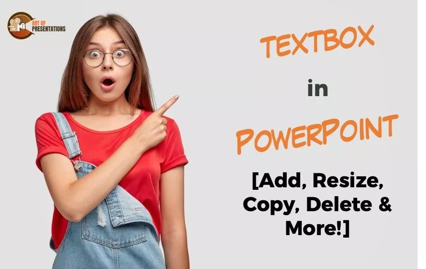 Text Box in PowerPoint [Add, Resize, Copy, Delete & More!] Art of