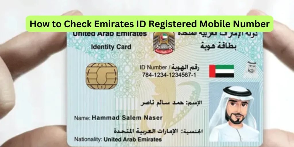 Check Emirates ID Registered Mobile Number Easily