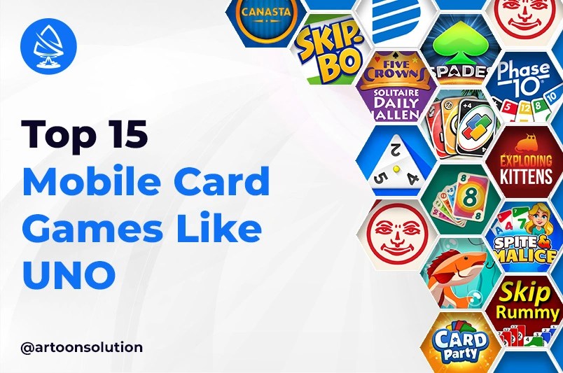 Top 15 Card Games Like UNO Artoon Solutions Knowledge and brain