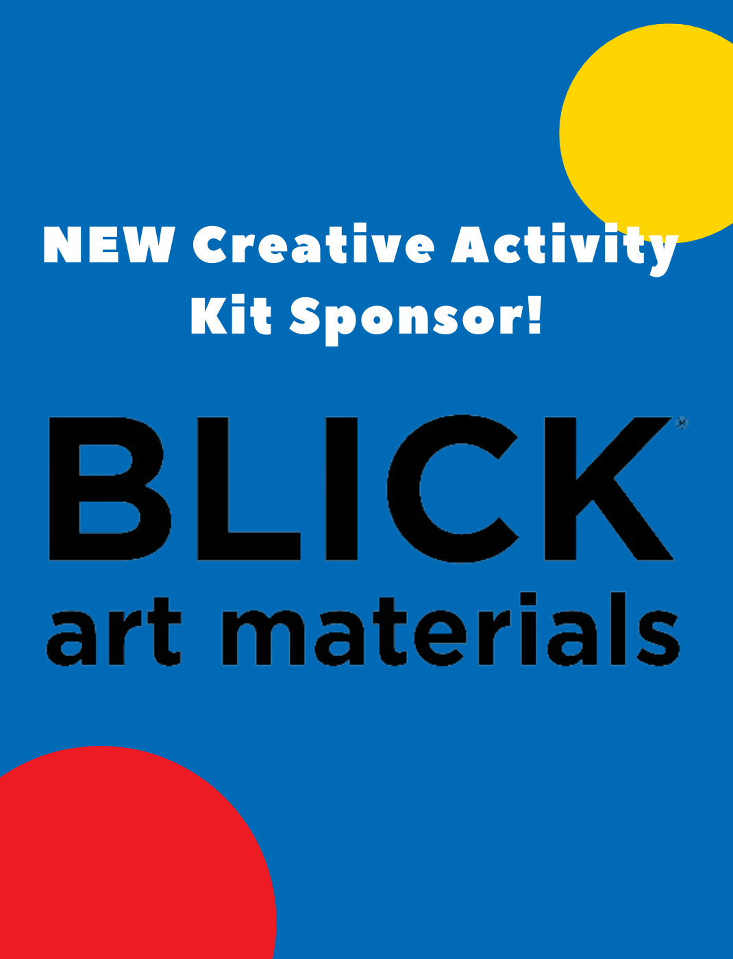 NEW Creative Activity Kit Sponsor BLICK Art Materials! Arts Ignite