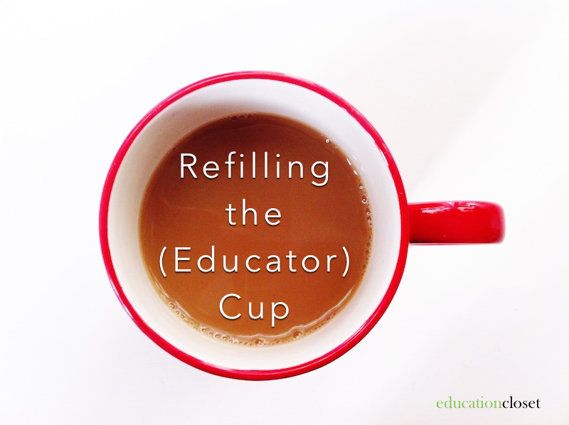 Refilling the Educator Cup Refill Your Own Cup Education Closet