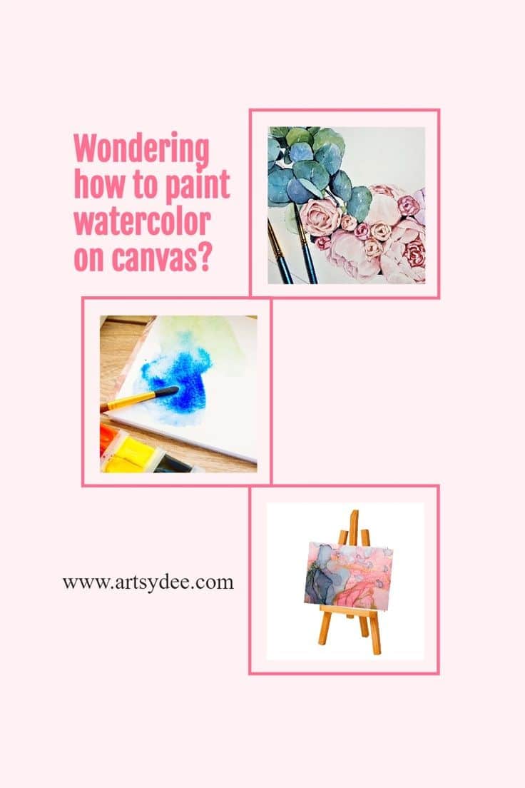 How to use Watercolor on Canvas Your Complete Guide Artsydee