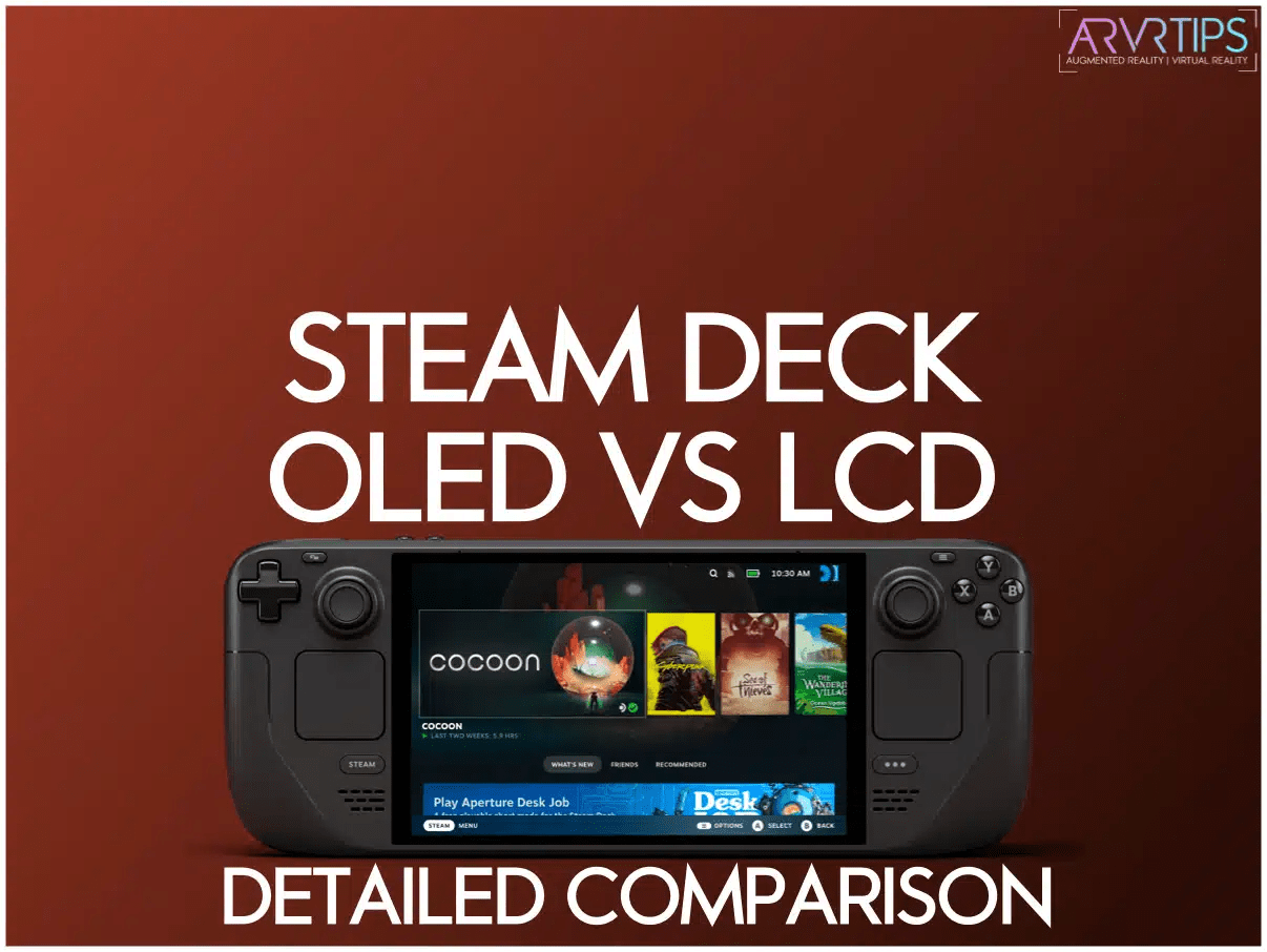 Steam Deck OLED vs LCD Comparison Is OLED Worth It?