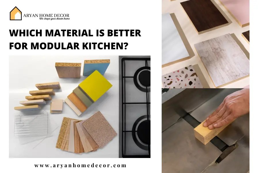 Which material is better for modular kitchen?