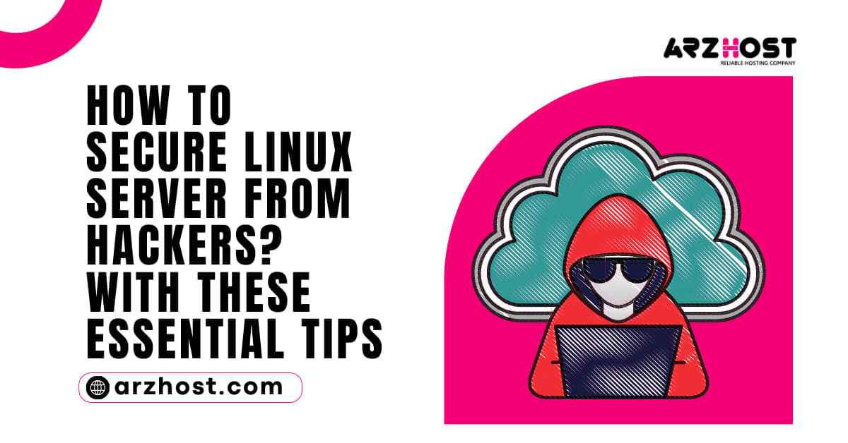 How To Secure Linux Server From Hackers