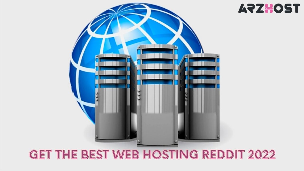 Get The Best  Hosting Reddit 2022
