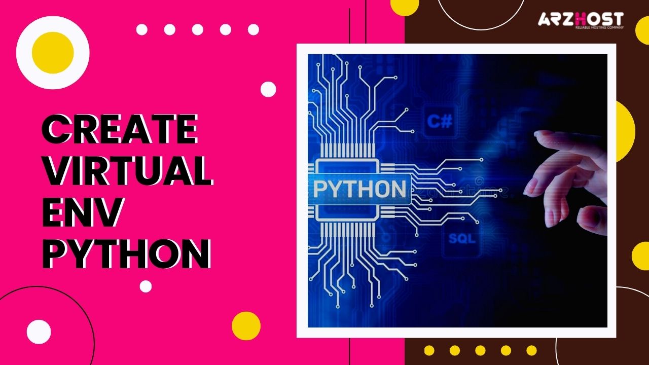 How To Set Up Create Virtual Env Python