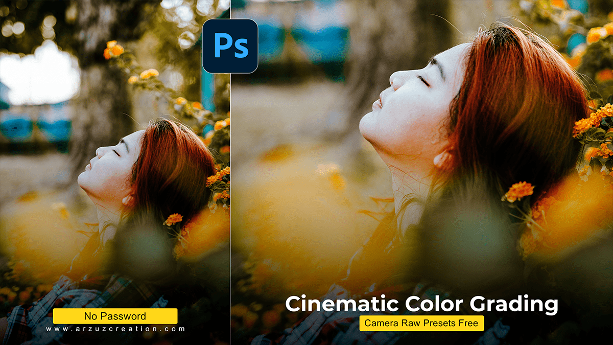 Cinematic Photo Editing Adobe Camera Raw Filter Arzuz