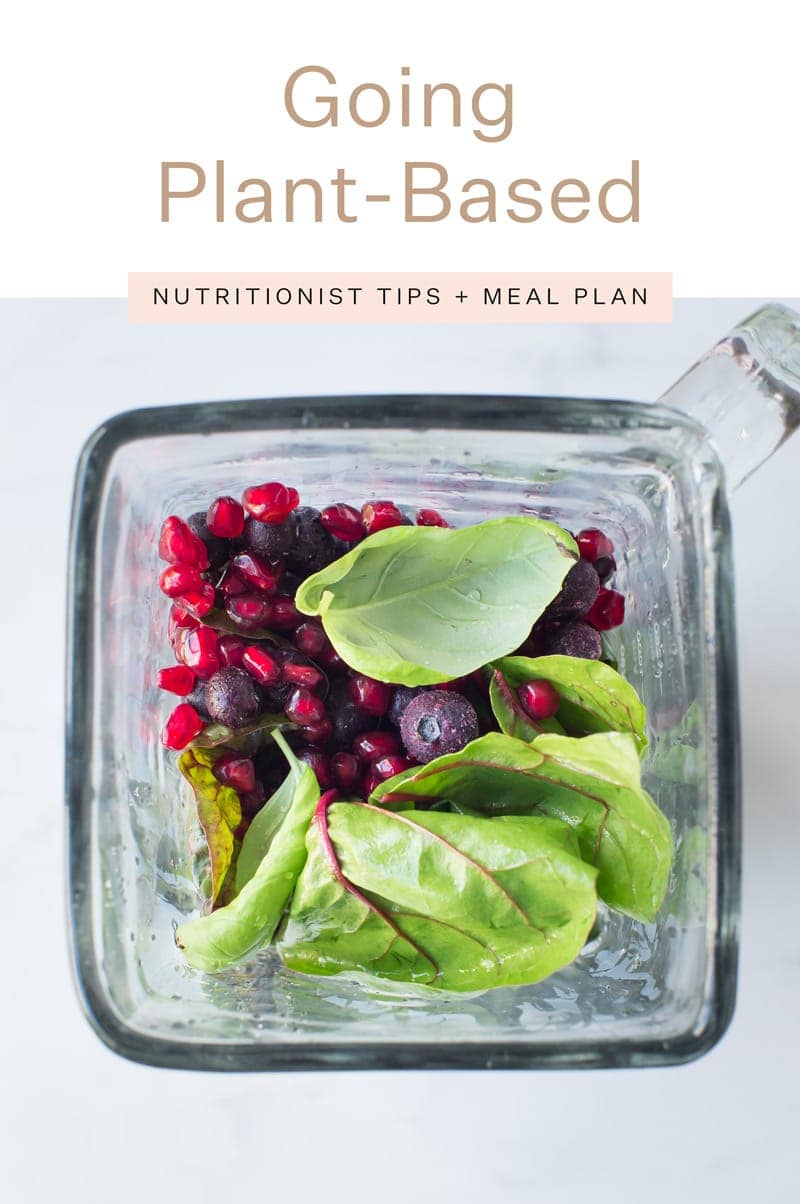 Going plantbased start here! Step by step guide + meal plan