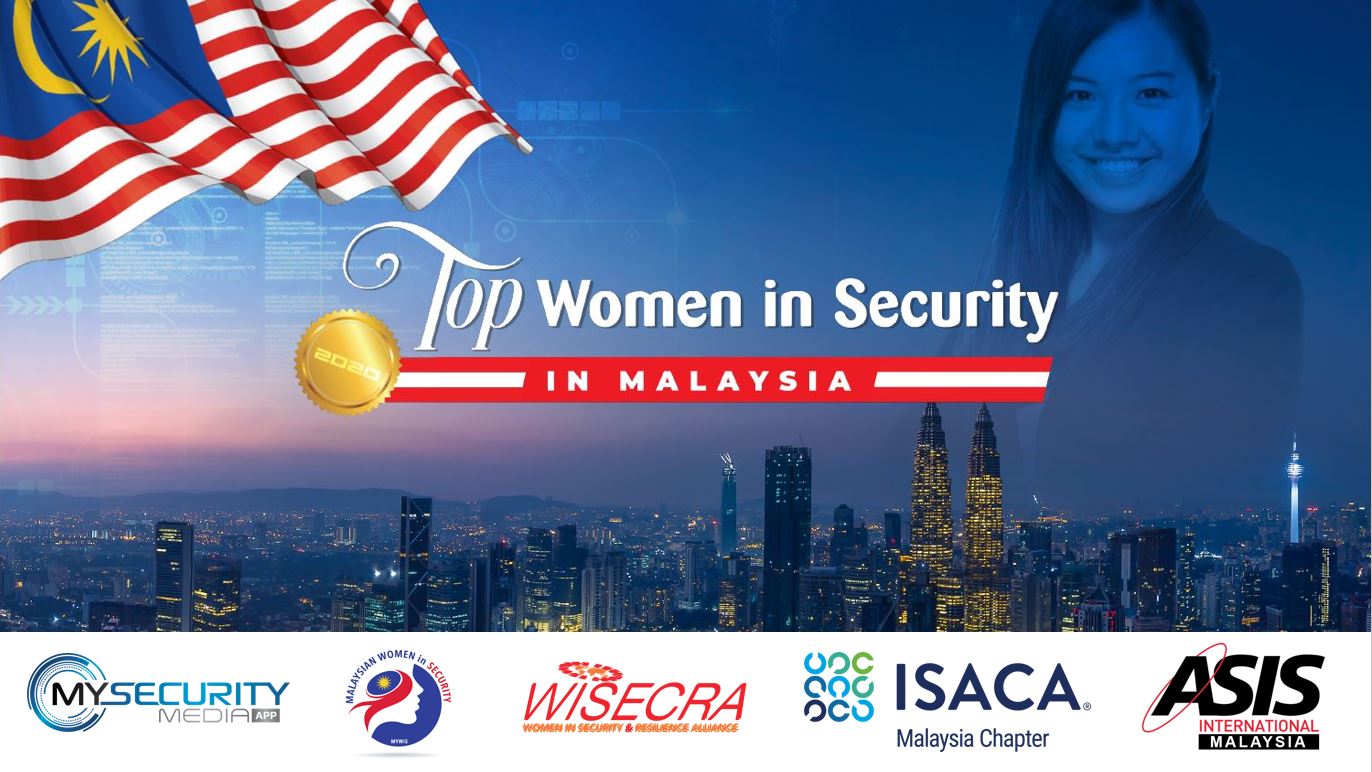 Top Women in Security in Malaysia Awards Announced ASEAN Technology & Security Magazine