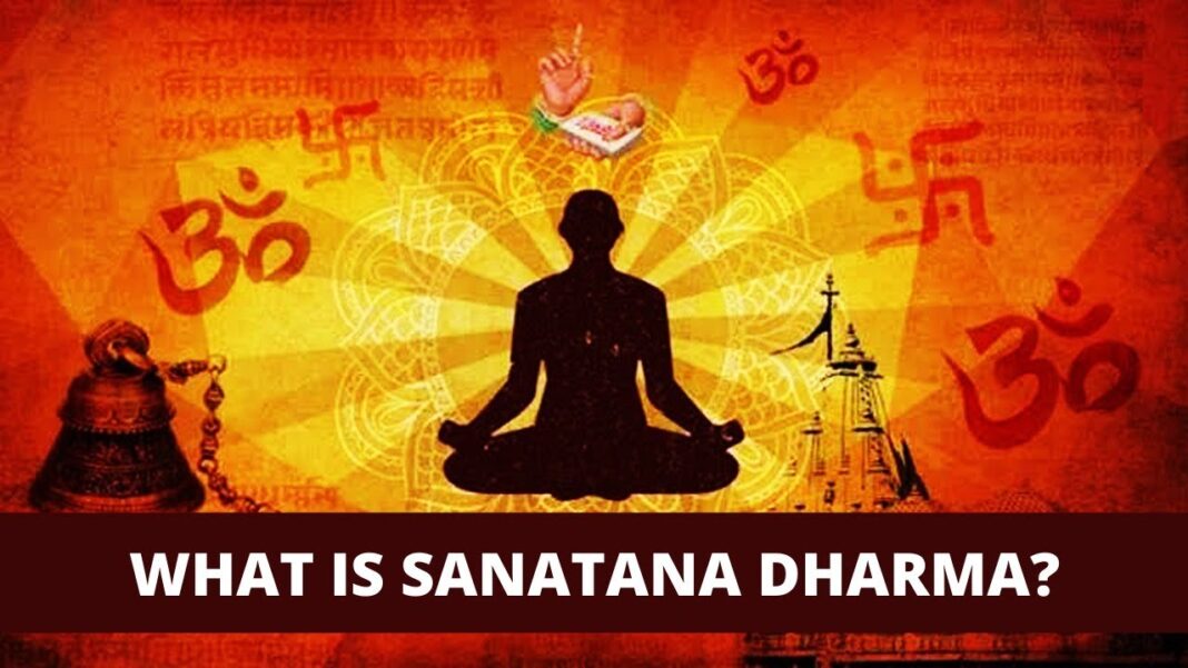 WHAT IS SANATANA DHARMA? ASEEMA