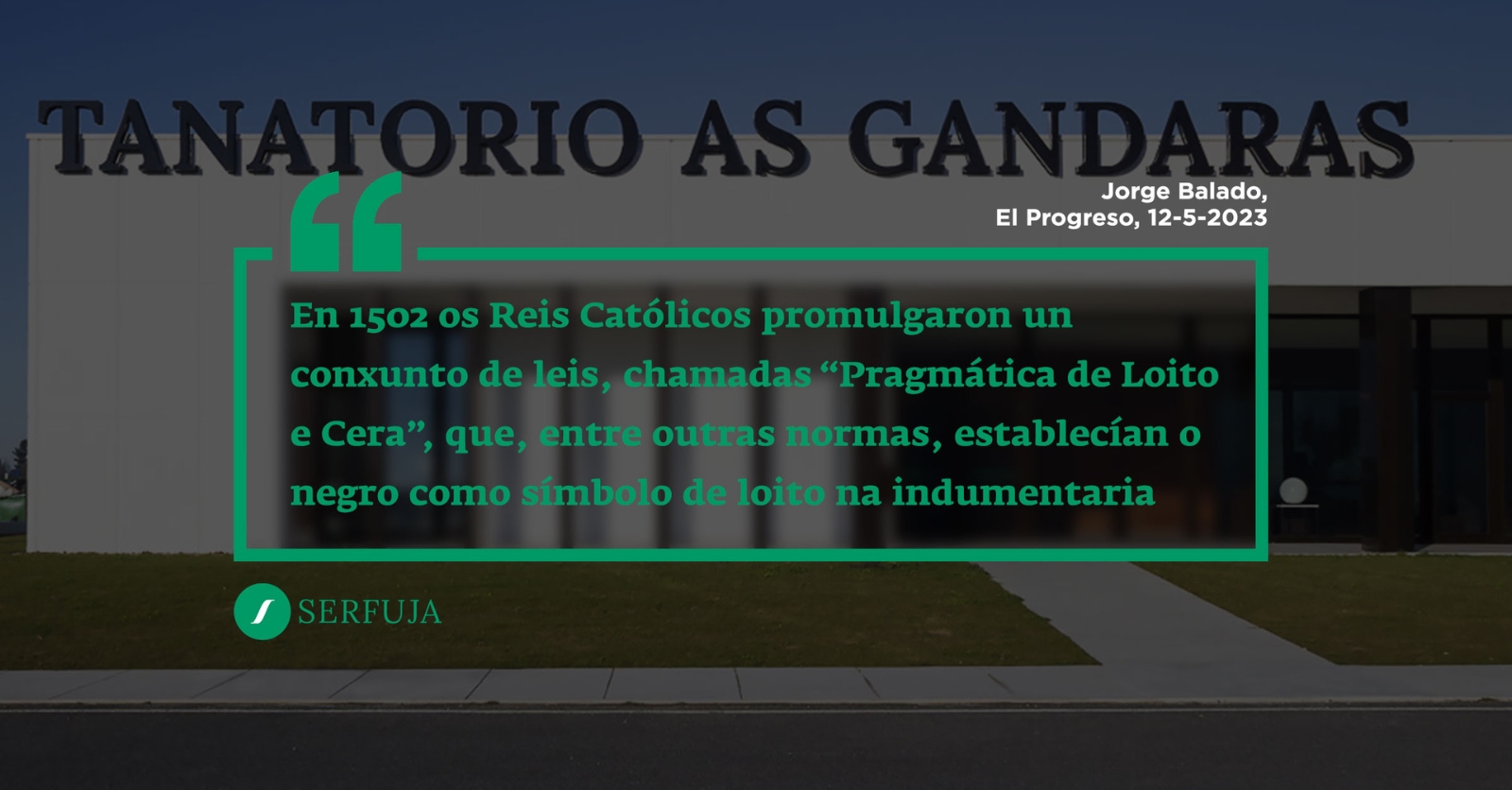 O negro como cor do loito,...