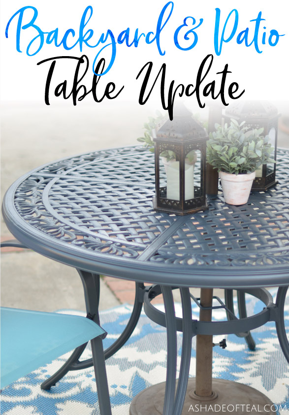 Backyard & Patio Table Update